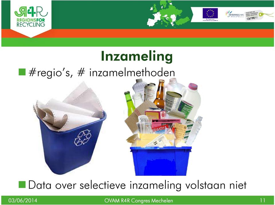 selectieve inzameling volstaan