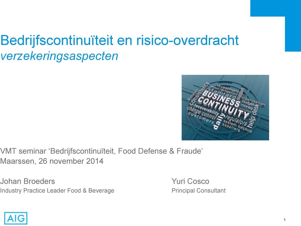 Food Defense & Fraude Maarssen, 26 november 2014 Johan