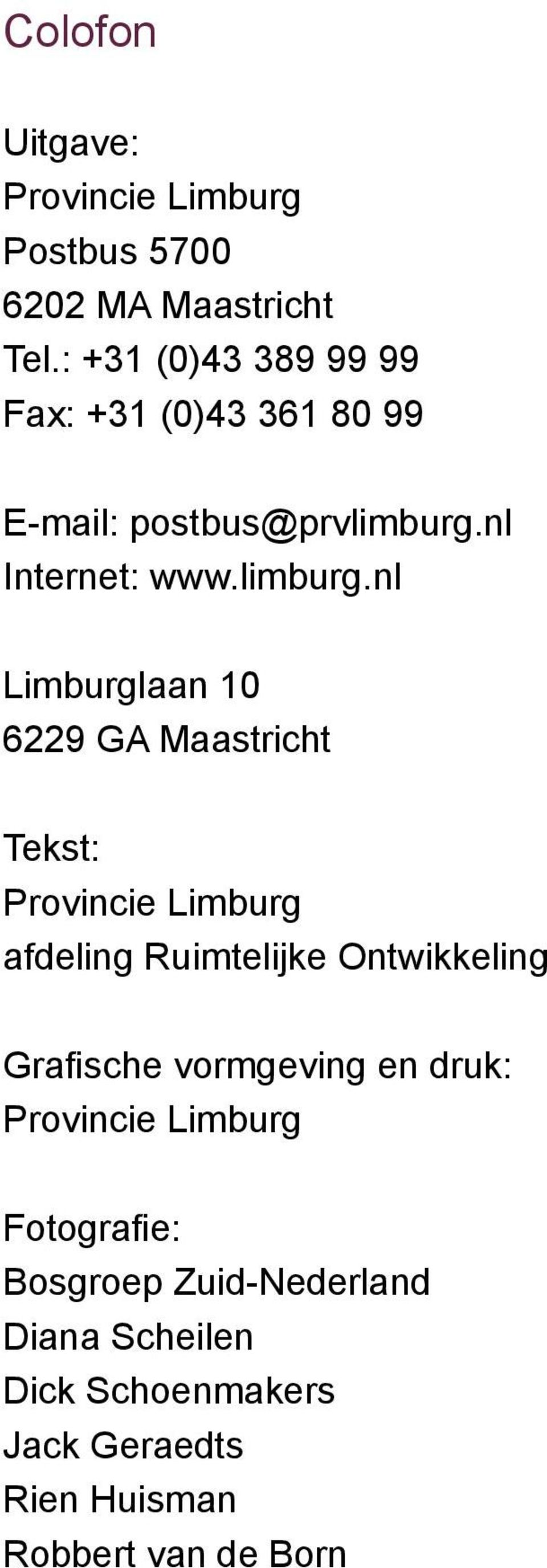 nl Internet: www.limburg.