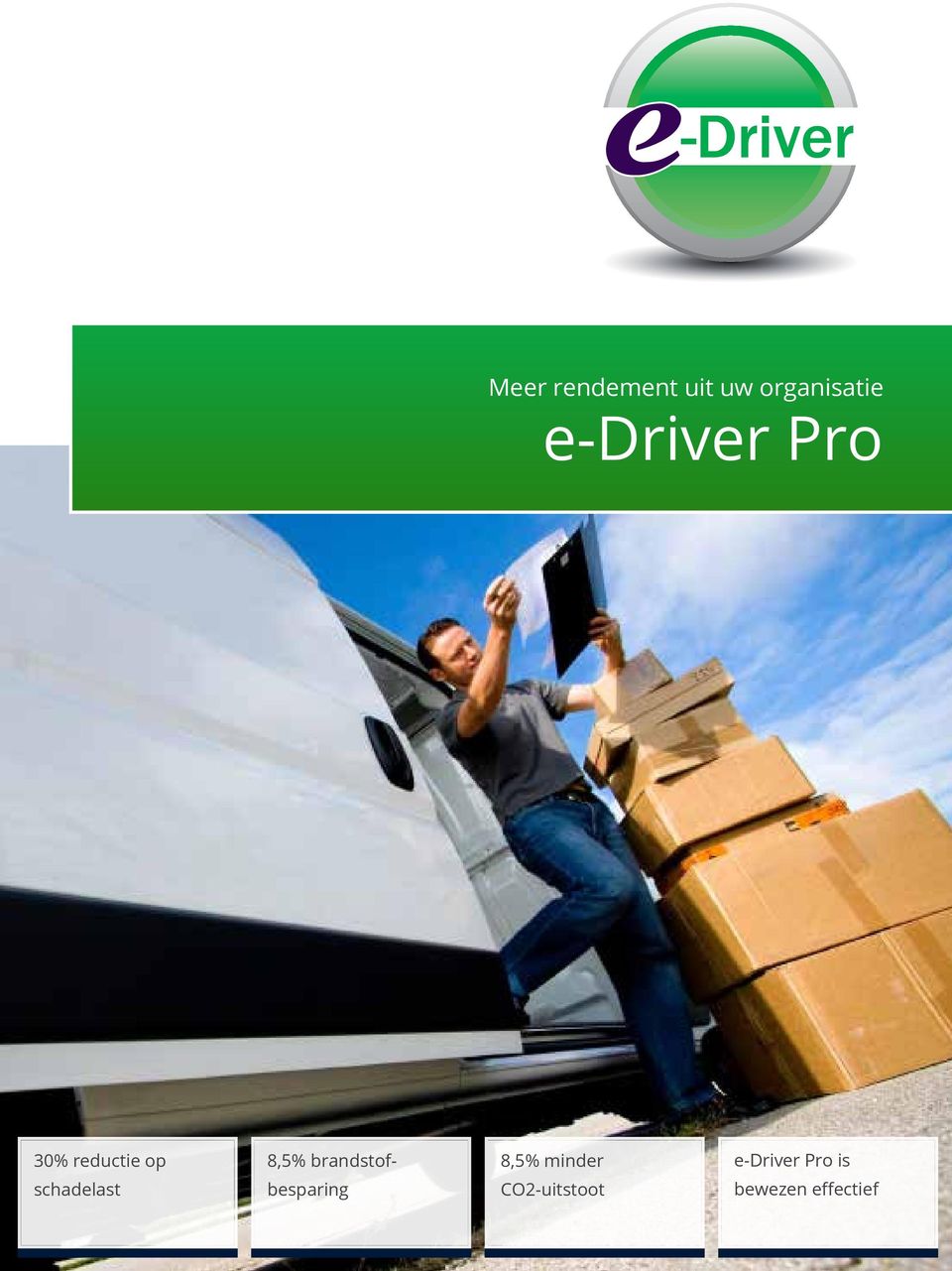 brandstof- 8,5% minder e-driver Pro is