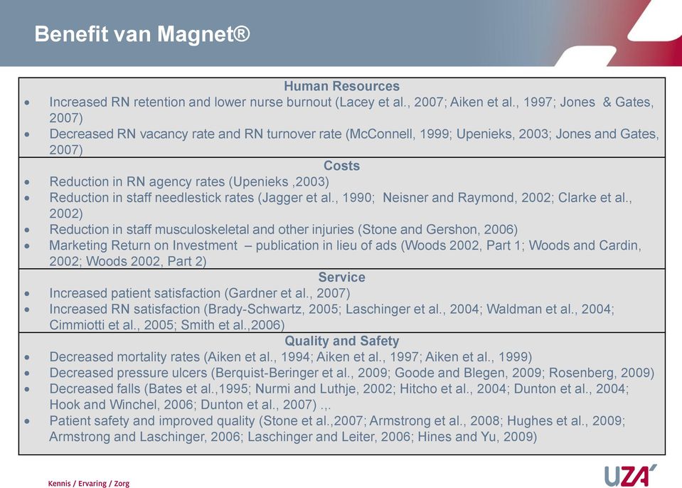 staff needlestick rates (Jagger et al., 1990; Neisner and Raymond, 2002; Clarke et al.