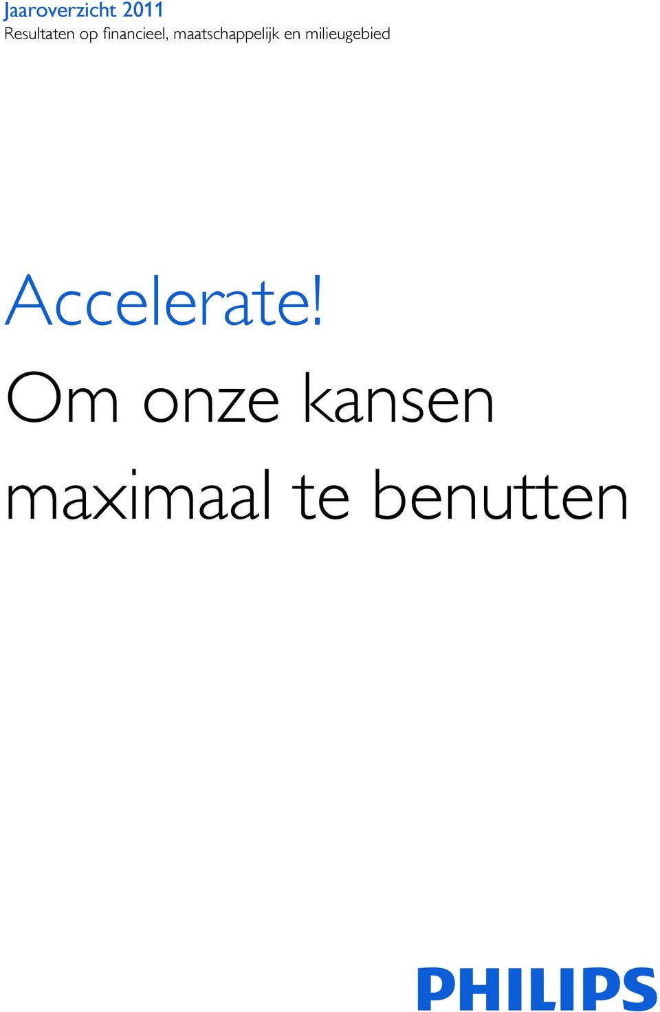 en milieugebied Accelerate!