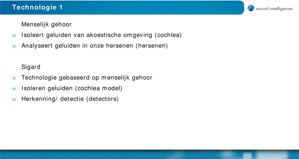 hersenen (hersenen) Sigard Technologie gebaseerd op menselijk