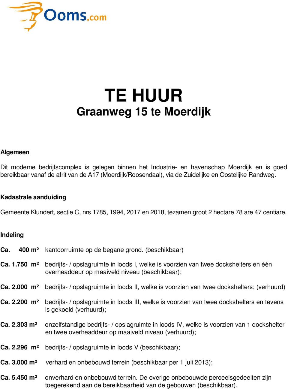 400 m² kantoorruimte op de begane grond. (beschikbaar) Ca. 1.