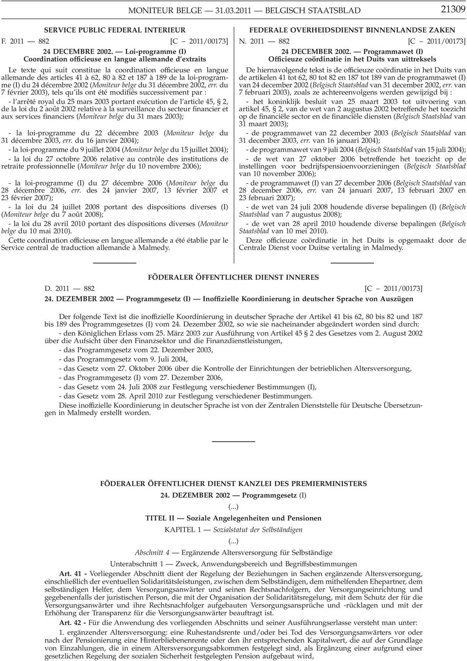 loi-programme (I) du 24 décembre 2002 (Moniteur belge du 31 décembre 2002, err.