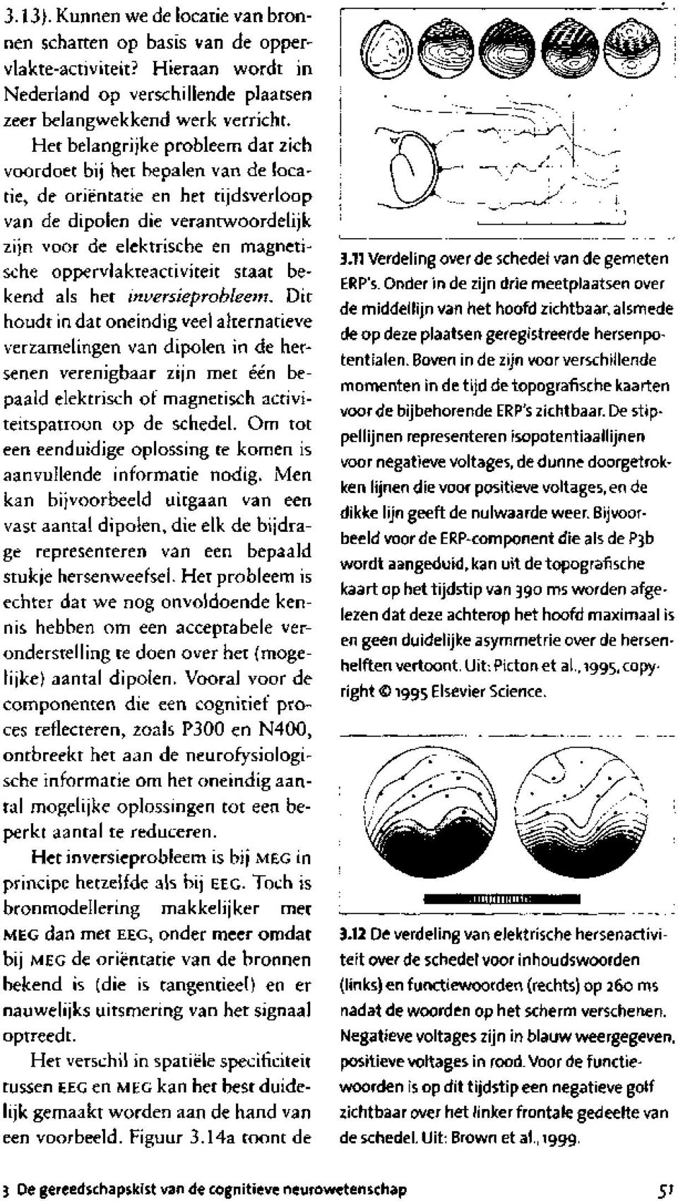 oppervlakteactiviteit staat bekend als het inuersieprobleem.