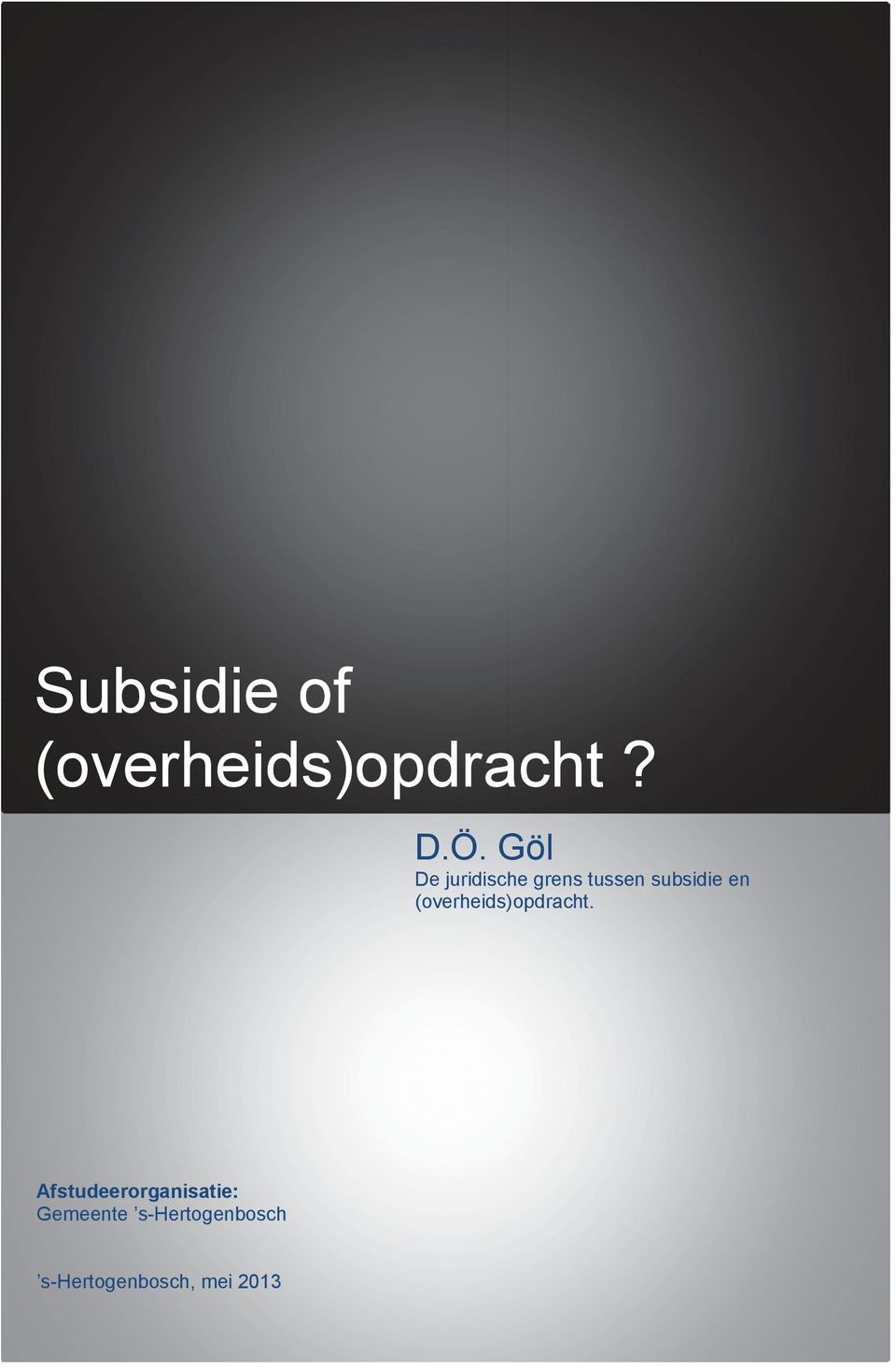 (overheids)opdracht.