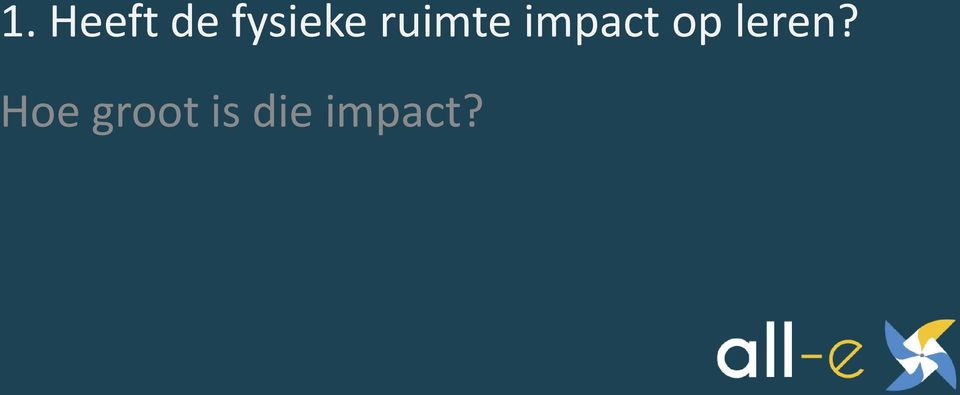 impact op leren?