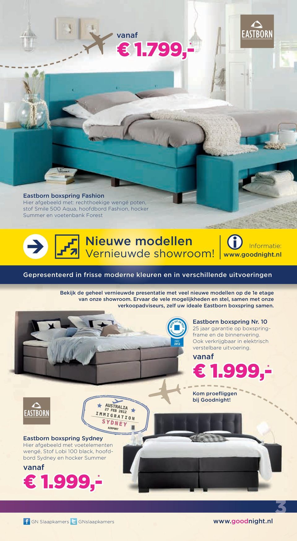 Ervaar de vele mogelijkheden en stel, samen met onze verkoopadviseurs, zelf uw ideale Eastborn boxspring samen. Eastborn boxspring Nr. 10 25 jaar garantie op boxspringframe en de binnenvering.