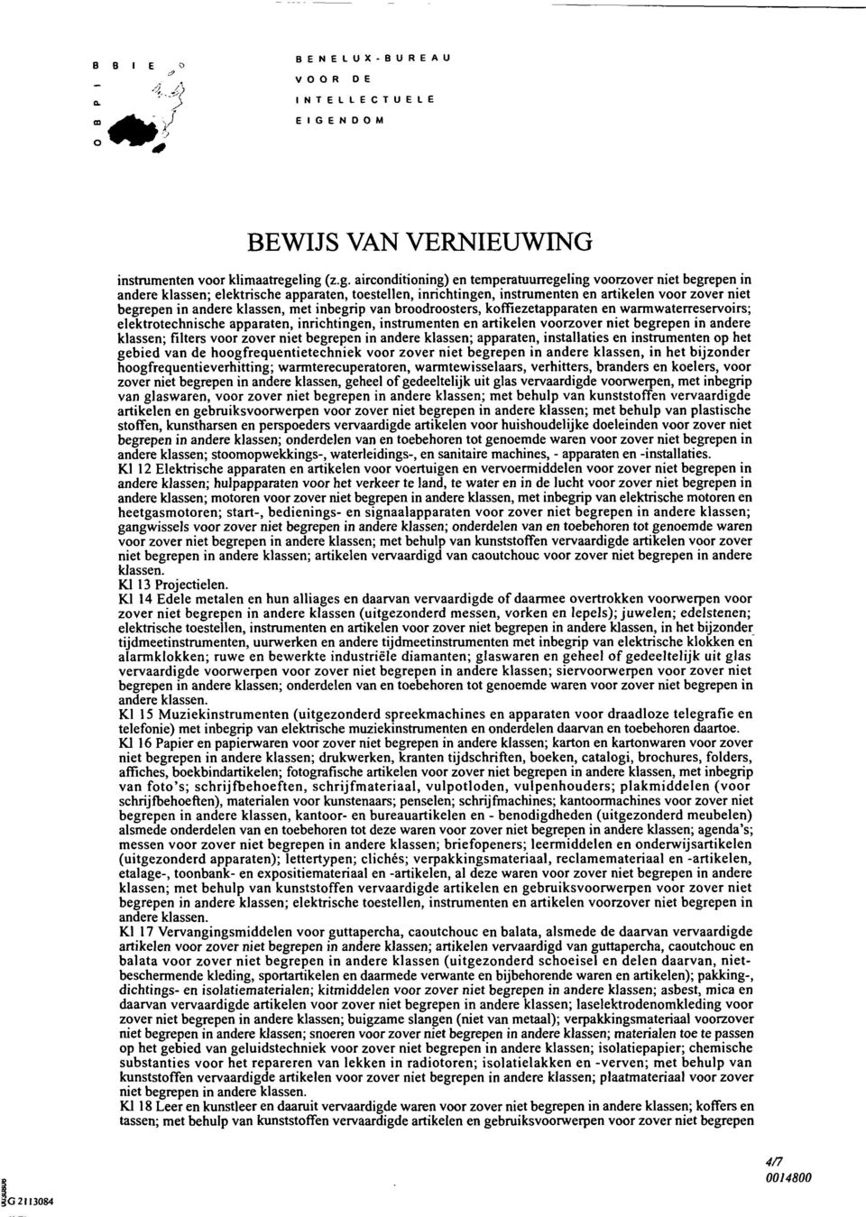 andere klassen, met inbegrip van broodroosters, koffiezetapparaten en warmwaterreservoirs; elektrotechnische apparaten, inrichtingen, instrumenten en artikelen voorzover niet begrepen in andere