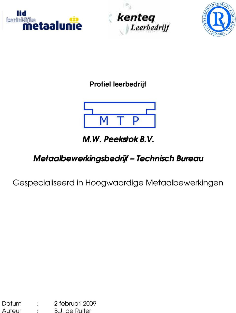 Gespecialiseerd in Hoogwaardige