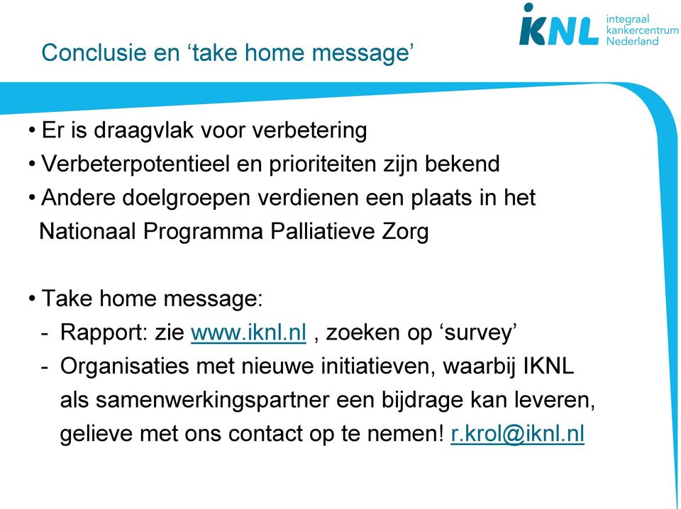 message: - Rapport: zie www.iknl.