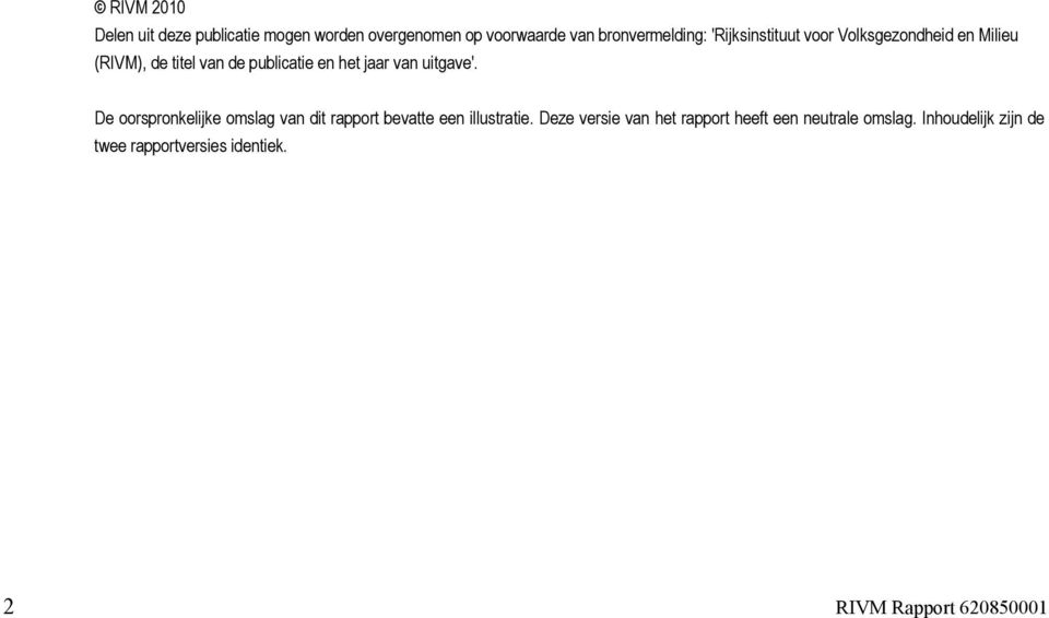 uitgave'. De oorspronkelijke omslag van dit rapport bevatte een illustratie.