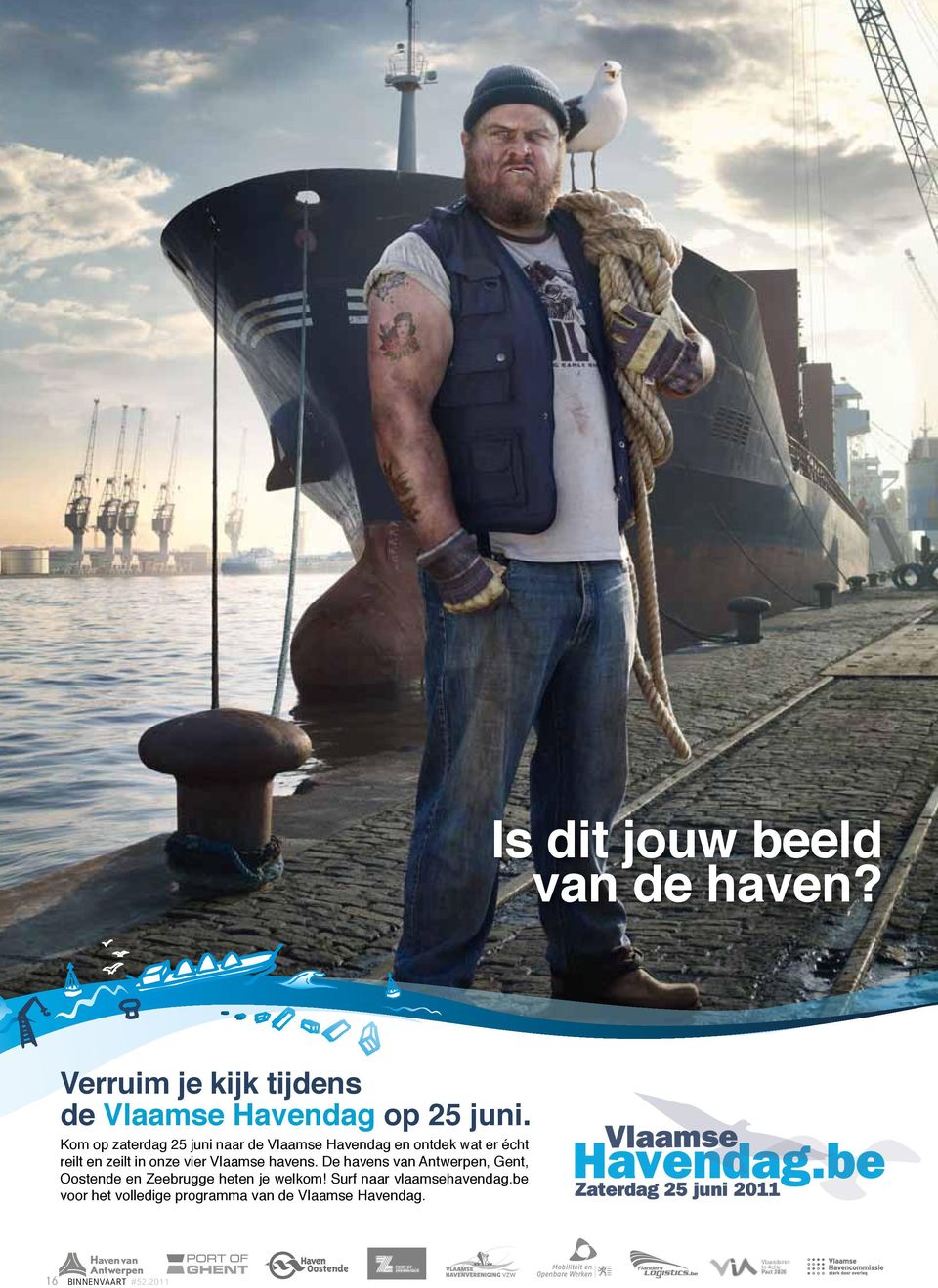 vier Vlaamse havens. De havens van Antwerpen, Gent, Oostende en Zeebrugge heten je welkom!