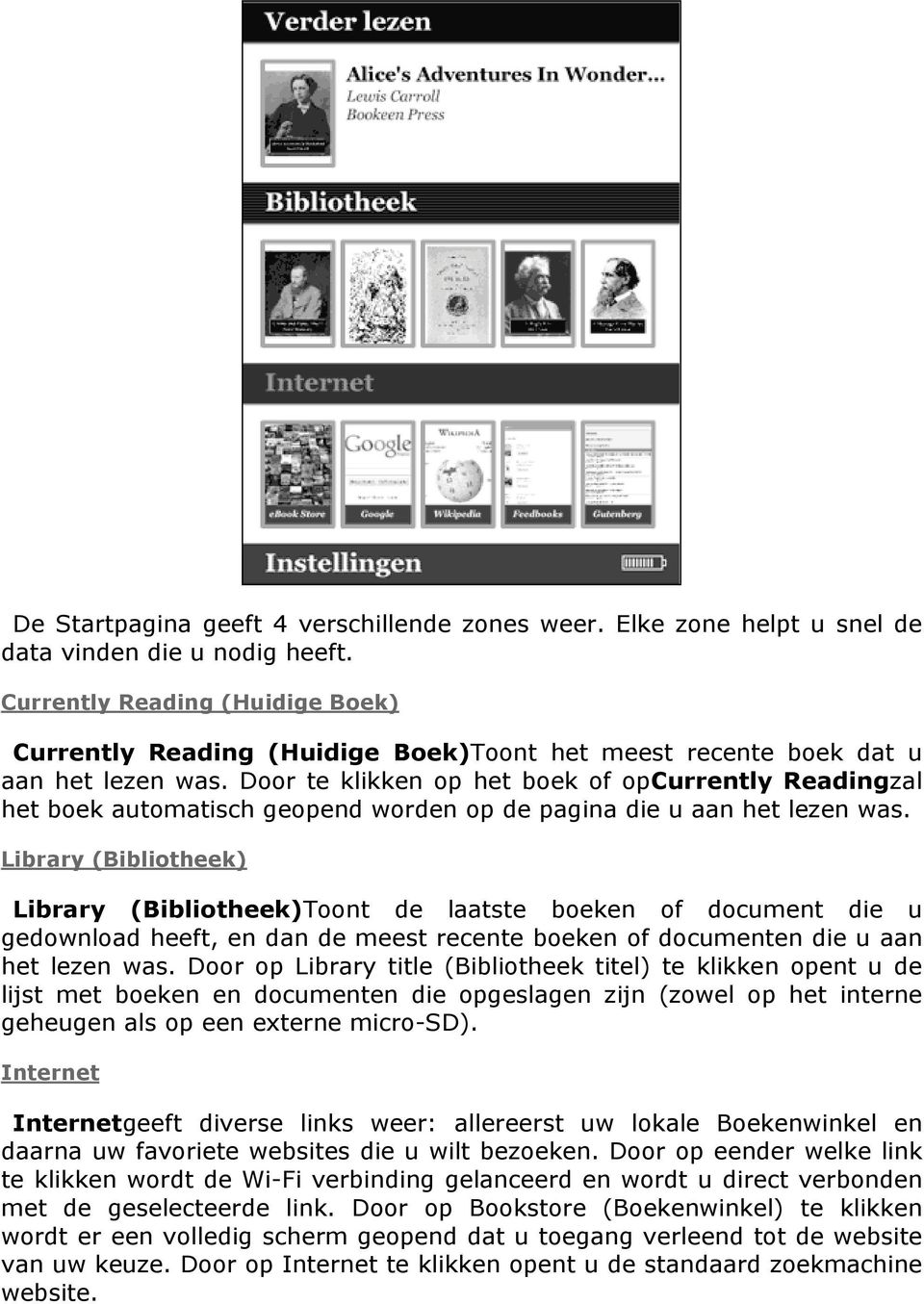 Door te klikken op het boek of opcurrently Readingzal het boek automatisch geopend worden op de pagina die u aan het lezen was.