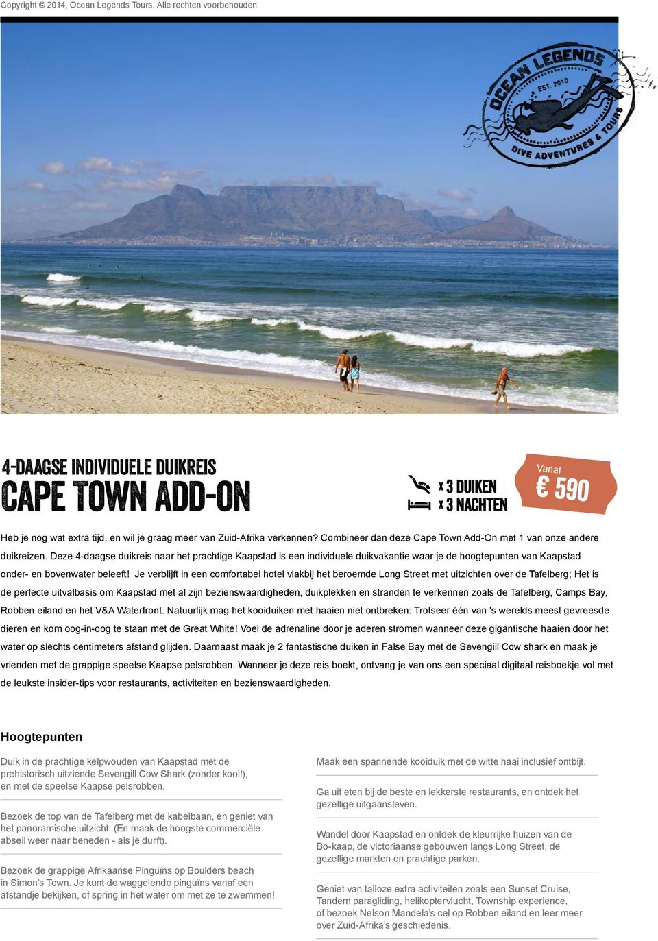 Deze 4-daagse duikreis naar het prachtige Kaapstad is een individuele duikvakantie waar je de hoogtepunten van Kaapstad onder- en bovenwater beleeft!