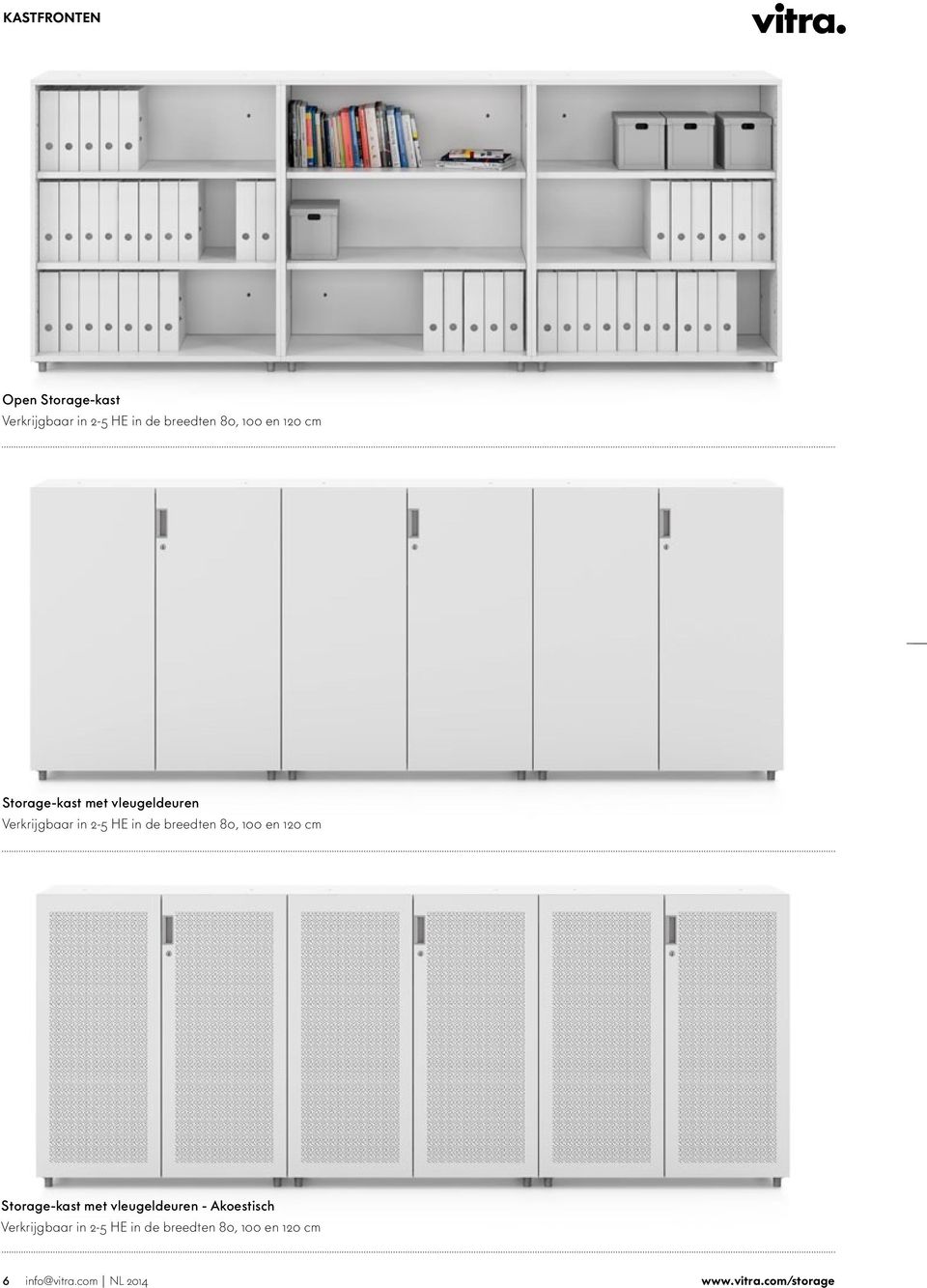 100 en 120 cm Storage-kast met leugeldeuren - Akoestisch Verkrijgbaar in 2-5