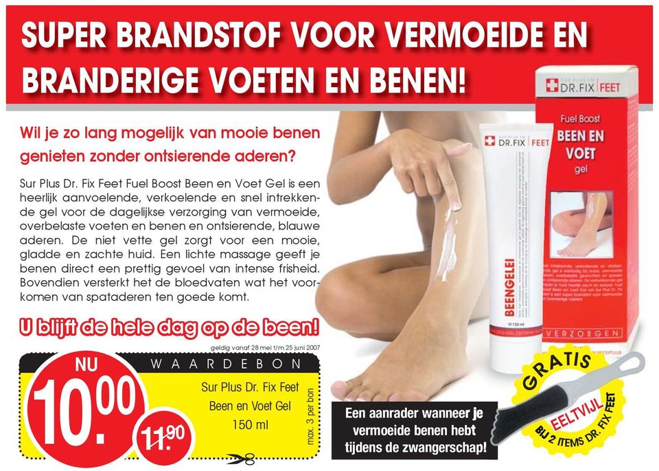 ontsierende, blauwe aderen. De niet vette gel zorgt voor een mooie, gladde en zachte huid. Een lichte massage geeft je benen direct een prettig gevoel van intense frisheid.