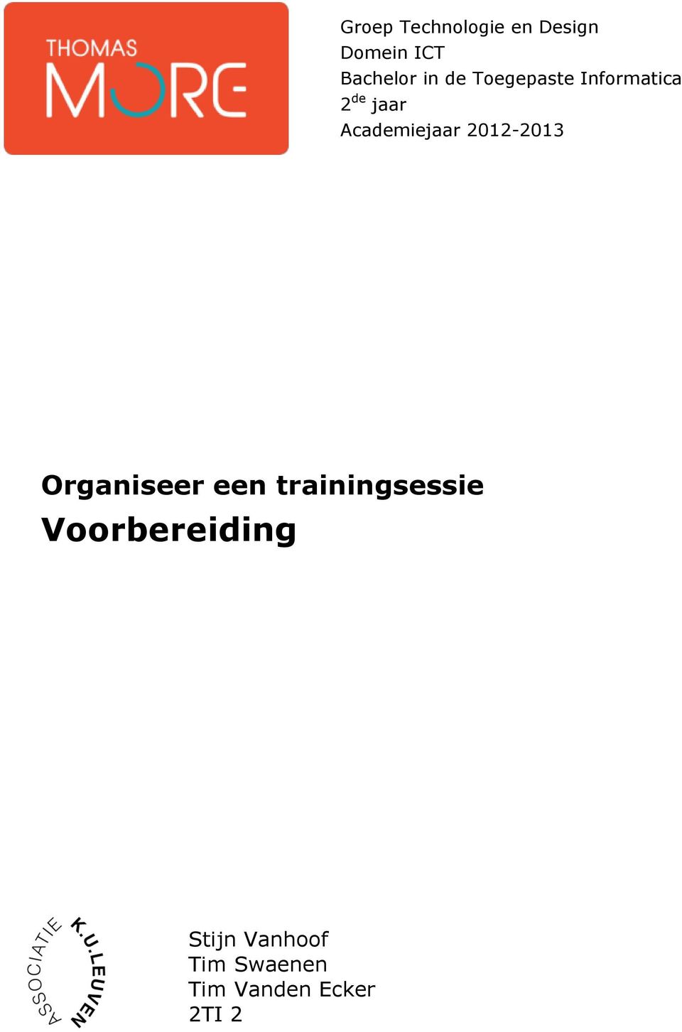 2012-2013 Organiseer een trainingsessie