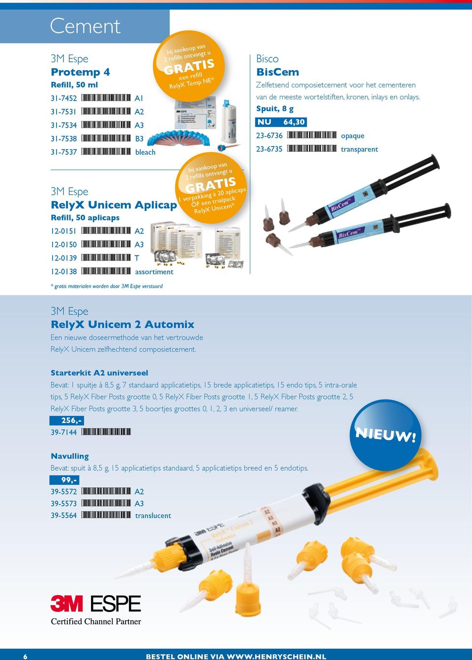 trialpack RelyX Unicem* Bisco BisCem Zelfetsend composietcement voor het cementeren van de meeste wortelstiften, kronen, inlays en onlays.