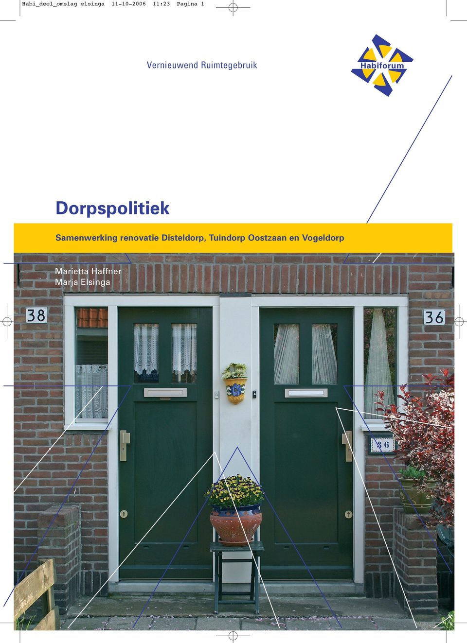 Dorpspolitiek Samenwerking renovatie