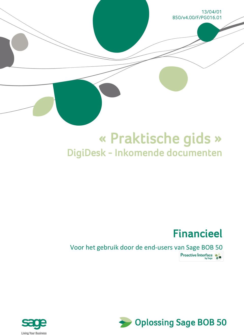 Inkomende documenten Financieel Voor het