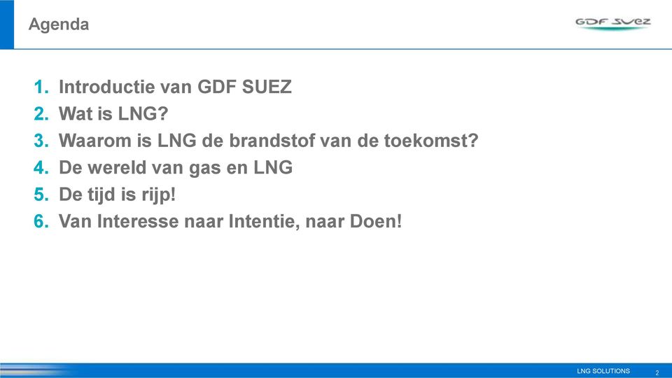 Waarom is LNG de brandstof van de toekomst? 4.