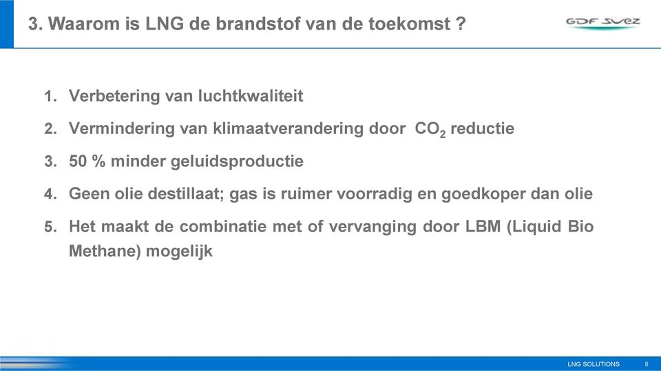 Vermindering van klimaatverandering door CO 2 reductie 3.