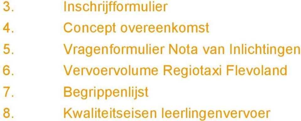 Vragenformulier Nota van Inlichtingen 6.