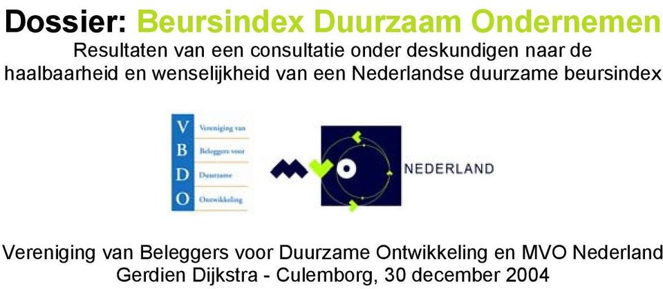 Nederlandse duurzame beursindex Vereniging van Beleggers voor Duurzame