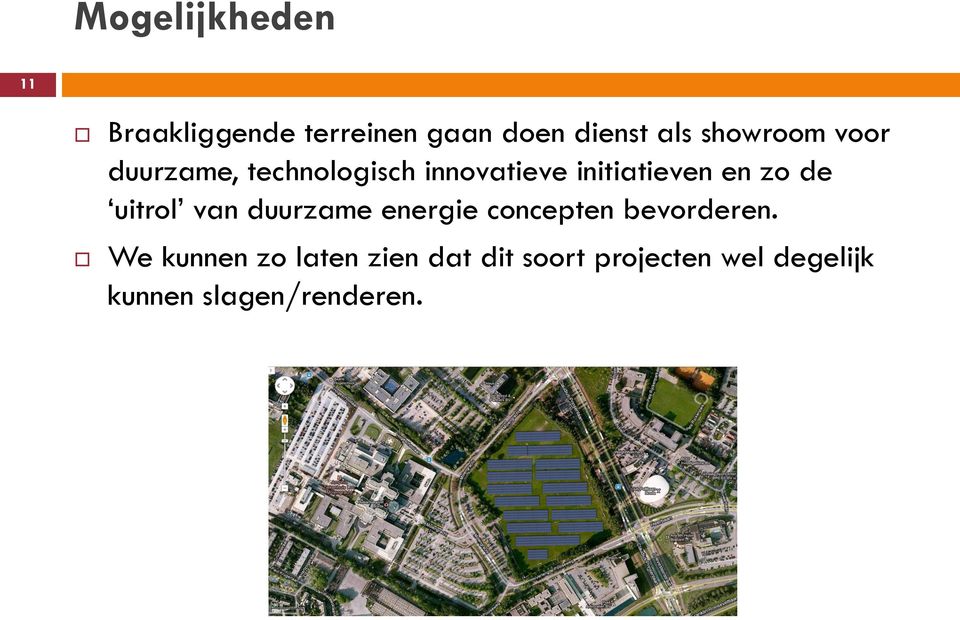 zo de uitrol van duurzame energie concepten bevorderen.