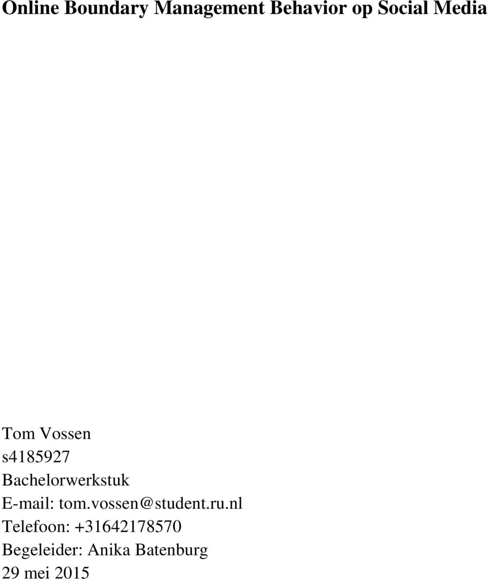 E-mail: tom.vossen@student.ru.