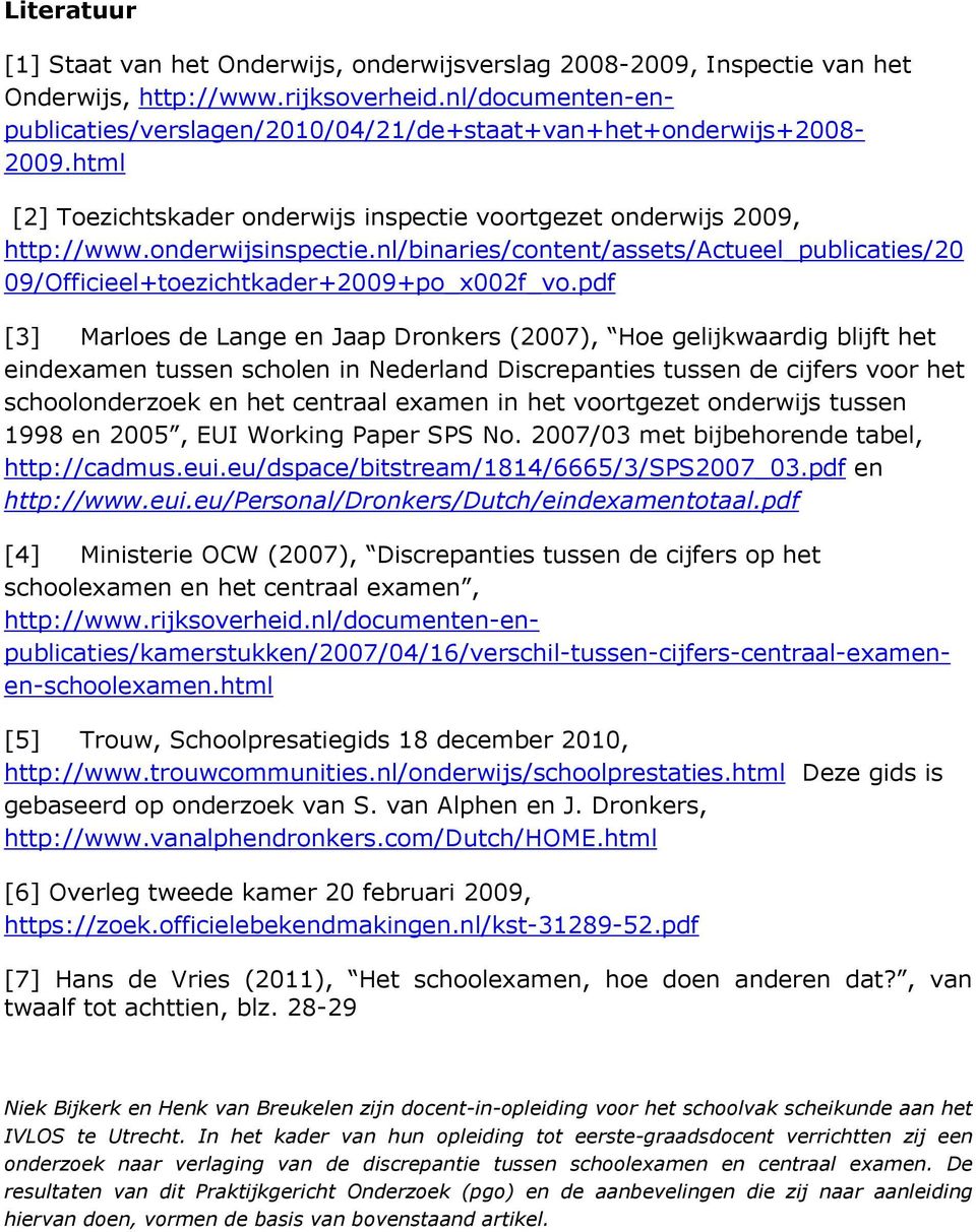 nl/binaries/content/assets/actueel_publicaties/20 09/Officieel+toezichtkader+2009+po_x002f_vo.