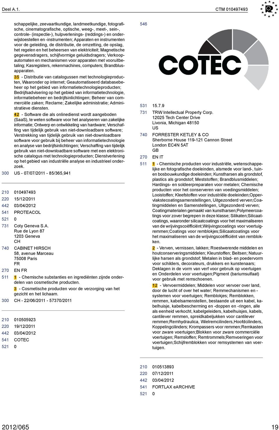 onderwijstoestellen en -instrumenten; Apparaten en instrumenten voor de geleiding, de distributie, de omzetting, de opslag, het regelen en het beheersen van elektriciteit; Magnetische