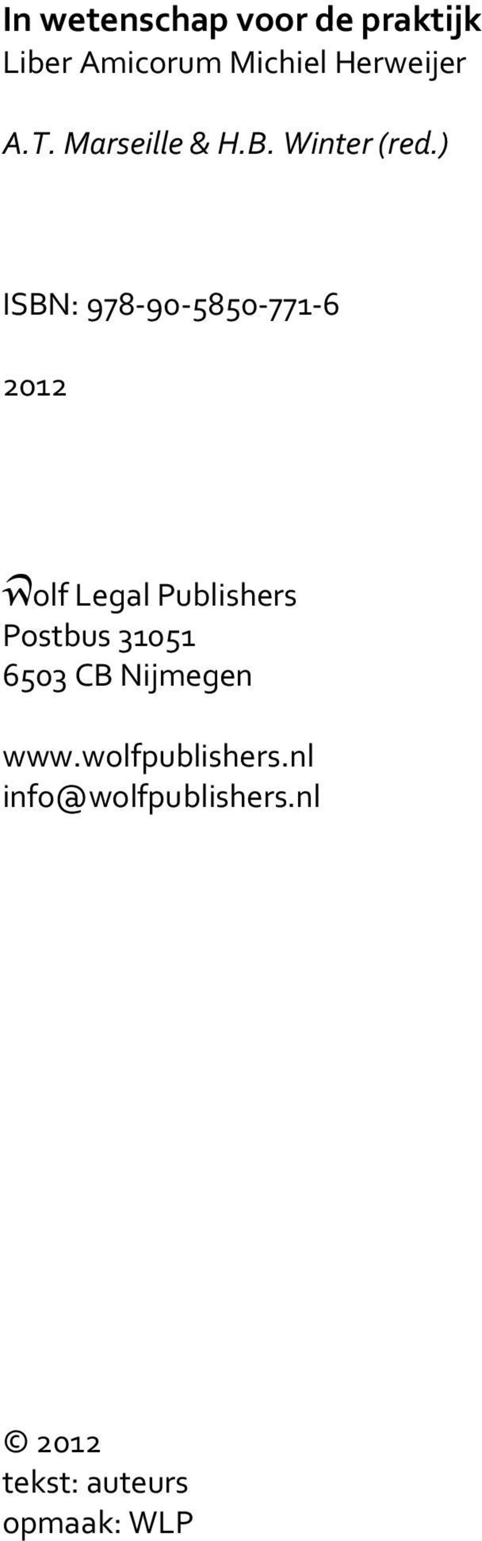 ) ISBN: 978-90-5850-771-6 2012 aolf Legal Publishers Postbus