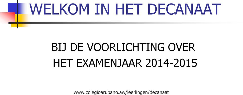 EXAMENJAAR 2014-2015 www.