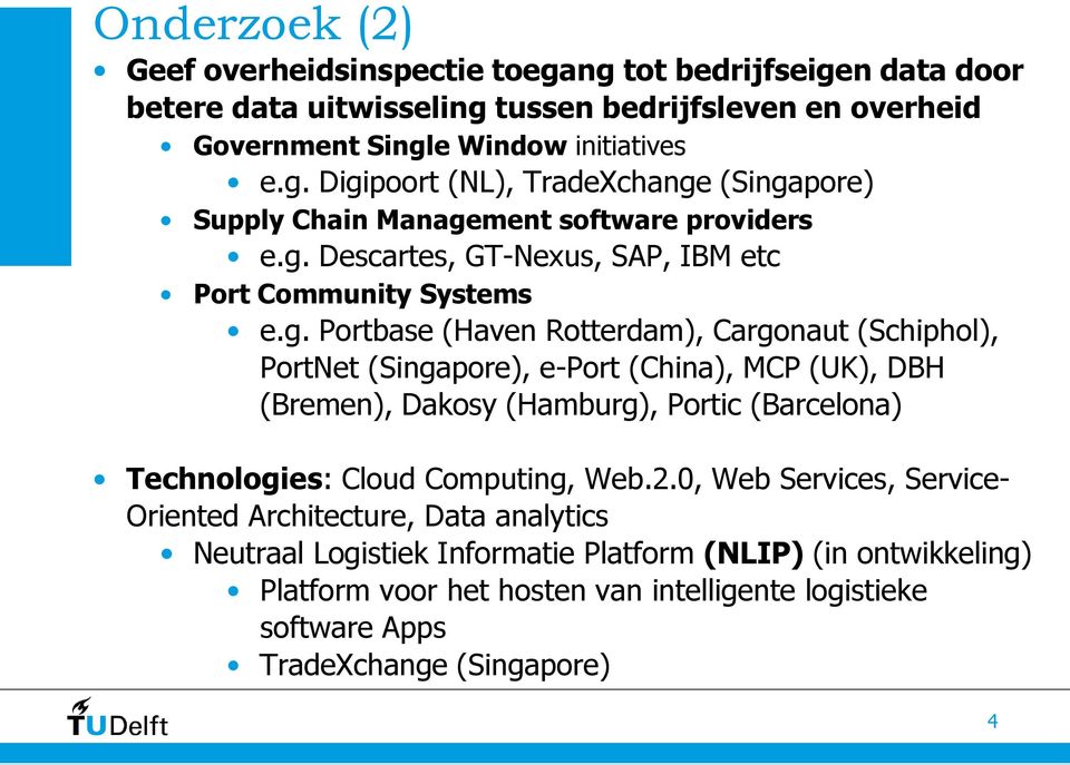 (Hamburg), Portic (Barcelona) Technologies: Cloud Computing, Web.2.