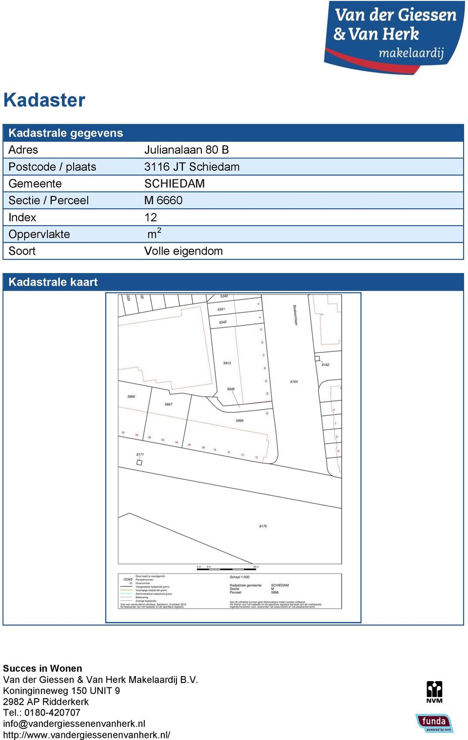 SCHIEDAM Sectie / Perceel M 6660 Index 12