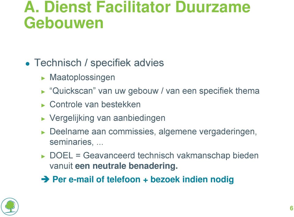 Deelname aan commissies, algemene vergaderingen, seminaries,.