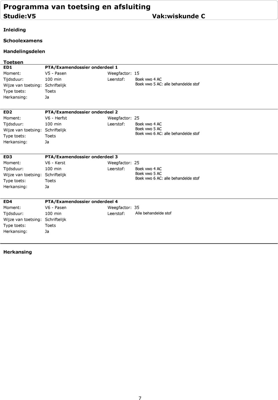 onderdeel 2 V6 - Herfst ED3 PTA/Examendossier