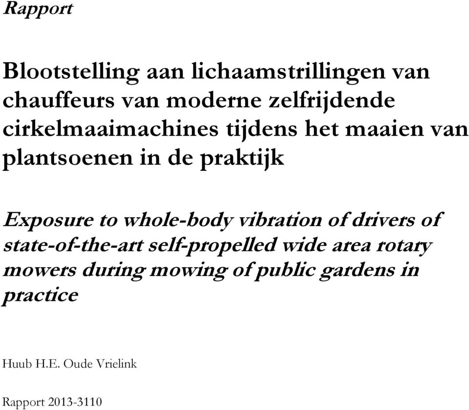 whole-body vibration of drivers of state-of-the-art self-propelled wide area rotary