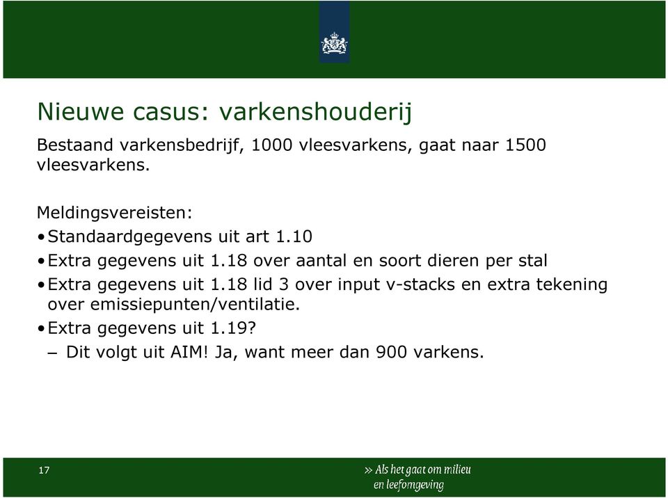 18 over aantal en soort dieren per stal Extra gegevens uit 1.