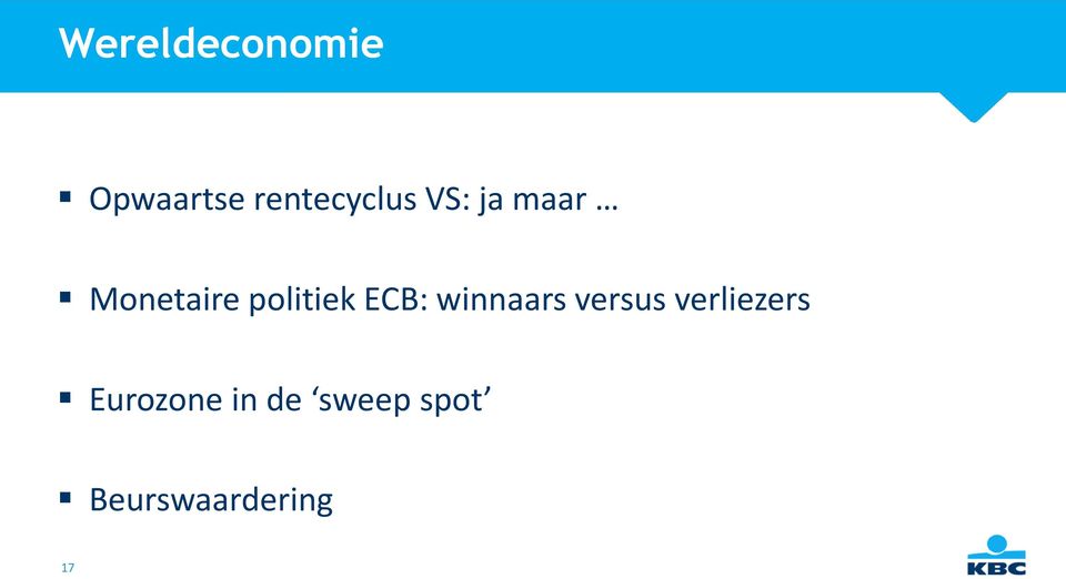 politiek ECB: winnaars versus