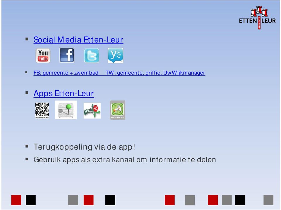 Apps Etten-Leur Terugkoppeling via de app!