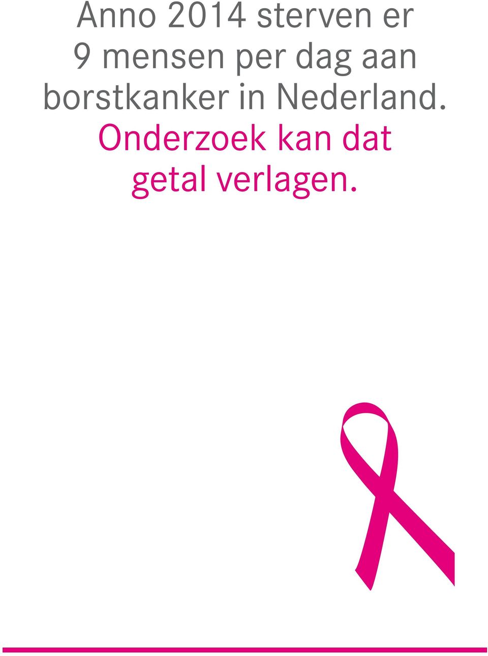 aan borstkanker in Nederland.