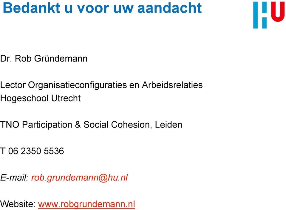 Arbeidsrelaties Hogeschool Utrecht TNO Participation &
