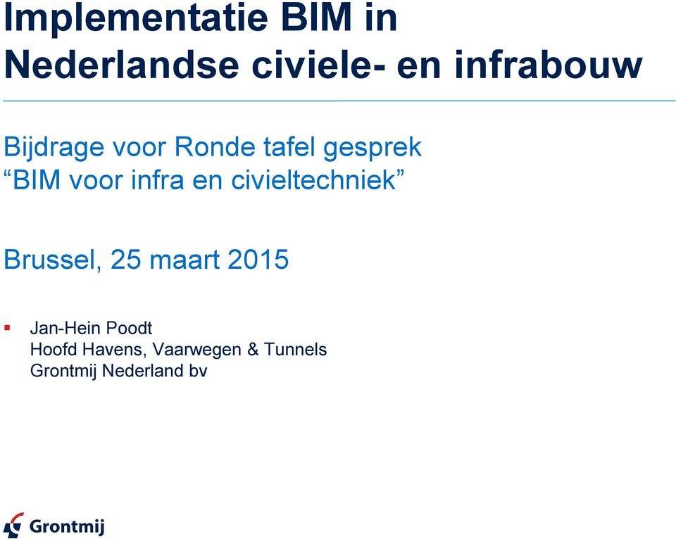 infra en civieltechniek Brussel, 25 maart 2015