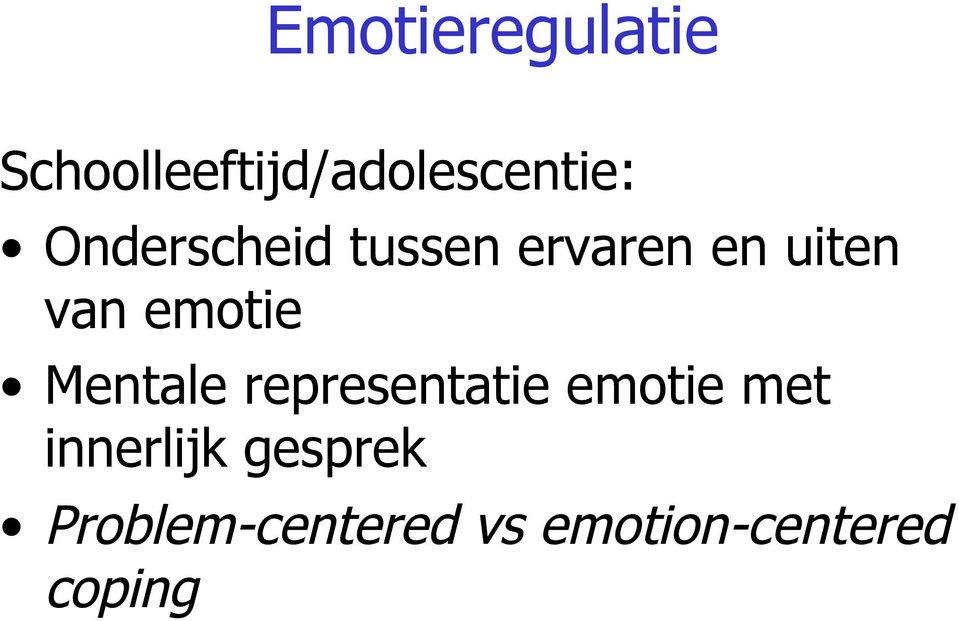 Mentale representatie emotie met innerlijk