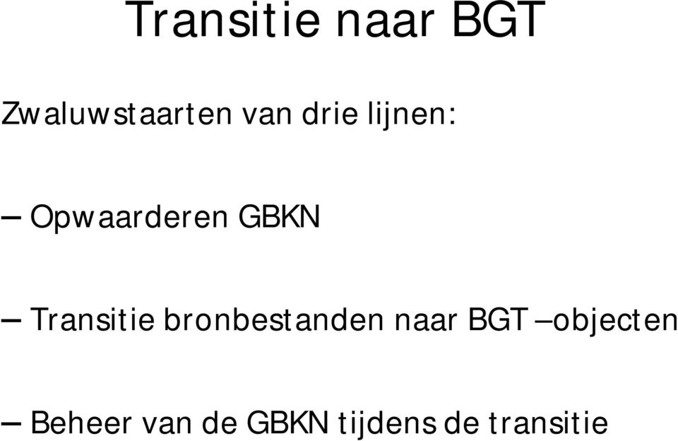 Transitie bronbestanden naar BGT