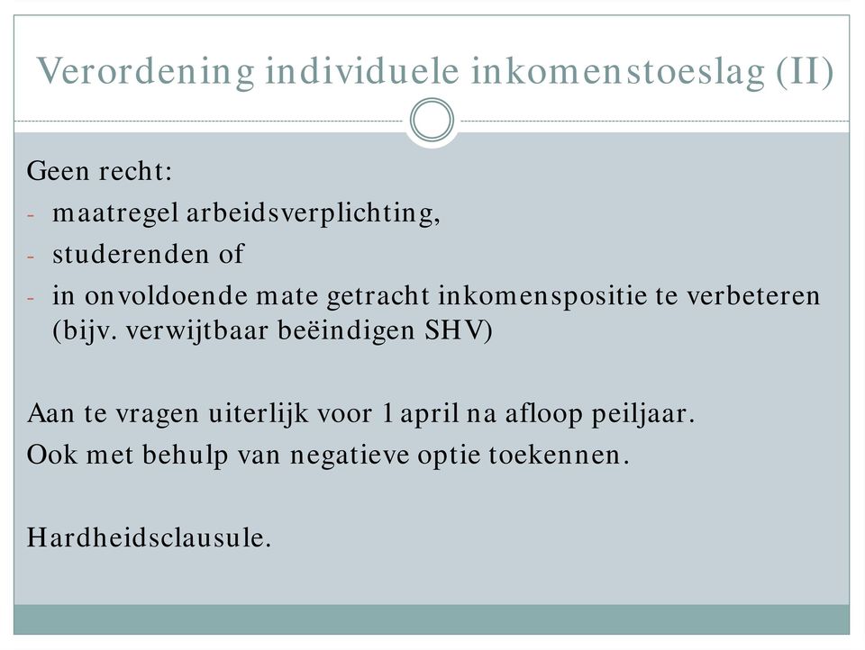 inkomenspositie te verbeteren (bijv.